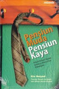 Pensiun Muda Pensiun Kaya