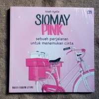 Siomay Pink: sebuah perjalanan untuk menemukan cinta