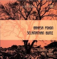 Bahasa Pohon Selamatkan Bumi