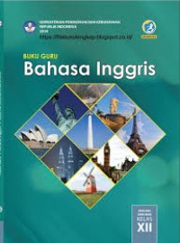 Buku Guru Bahasa Inggris Kelas XII Edisi Revisi 2018