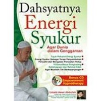 Dahsyatnya Energi Syukur Agar Dunia Dalam Genggaman