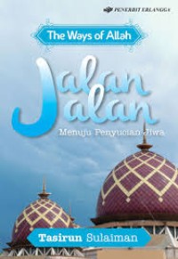 Jalan-Jalan Menuju Penyucian Jiwa