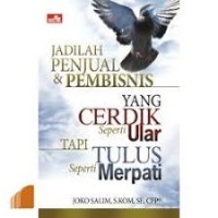 Jadilah Penjual & Pembisnis yang Cerdik Seperti Ular TapinTulus Seperti Merpati