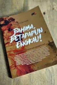 Kumpulan Puisi: Bahasa, Betapapun Engkau