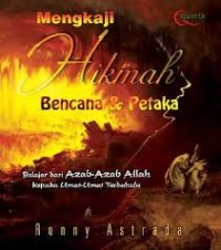 Mengkaji Hikmah Bencana dan Petaka