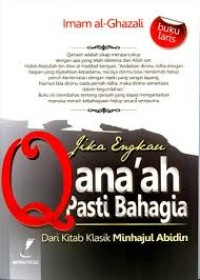 Jika Engkau Qana'ah Pasti Bahagia