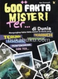 600 Fakta Misteri Ter ... di Dunia