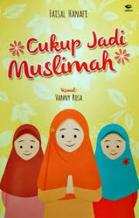 Cukup Jadi Muslimah