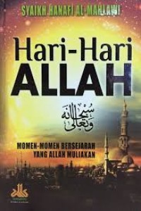 Hari-Hari Allah: momen-momen bersejarah yang Allah muliakan