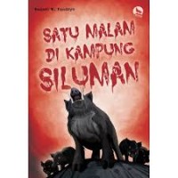 Satu malam Di Kampung Siluman