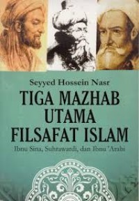 Tiga Mazhab Utama Filsafat Islam