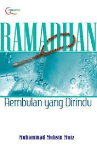 Ramadhan Rembulan yang Dirindu