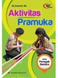 Aktivitas Pramuka untuk Penegak Bantara