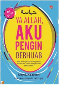 Ya Allah, Aku Pengin Berhijab