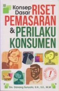 Konsep Dasar Riset Pemesaran & Perilaku Konsumen