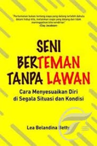 Seni Berteman Tapa Lawan