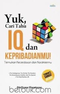 Yuk, Cari Tahu IQ dan Kepeibadianmu