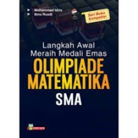 Langkah Awal Meraih Medali Emas Olimpiade Matematika SMA