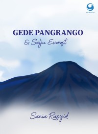 Gede Pangrango dan Salju Everest