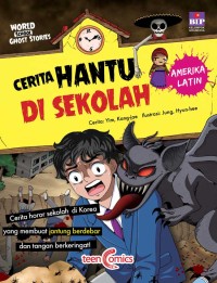 Cerita Hantu di Sekolah: Amerika Latin