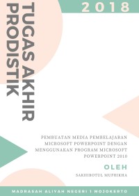 Pembuatan Media Pembelajaran Microsoft PowerPoint dengan Menggunakan Program Microsoft PowerPoint 2010