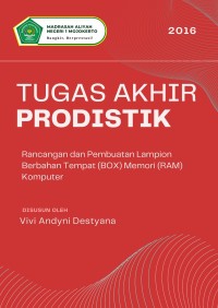 Rancangan dan Pembuatan Lampion Berbahan Tempat (BOX) Memori (RAM) Komputer