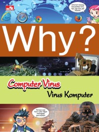 Why? Virus Komputer