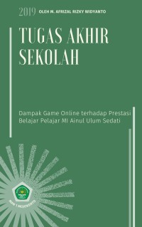 Dampak Game Online terhadap Prestasi Belajar Pelajar MI Ainul Ulum Sedati