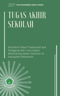 Eksistensi Pasar Tradisional dan Pedagang Kaki Lima dalam Mendukung Sektor Ekonomi di Kabupaten Mojokerto