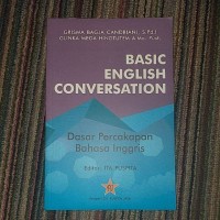 Basic English Conversation : dasar percakapan bahasa inggris