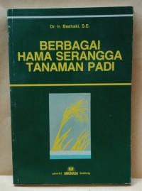 Berbagai Hama Serangga Tanaman Padi