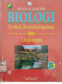 Biologi : evolusi, keanekaragaman dan lingkungan 5