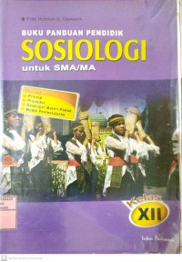 Buku Panduan Pendidik : SOSIOLOGI untuk SMA/MA XII