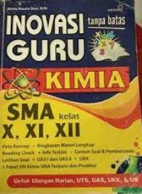 Inovasi Guru Tanpa Batas Kimia SMA Kelas X, XI, XII