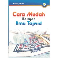 Cara Mudah Belajar Ilmu Tajwid