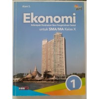 Ekonomi Kelompok Peminatan Ilmu Pengetahuan Sosial Untuk SMA/MA Kelas X