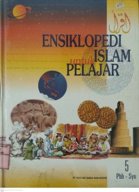 Ensiklopedi Islam Untuk Pelajar : Volume 5 Pbb-Syu