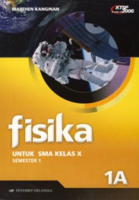 Fisika 1A SMA Kelas X semester 1