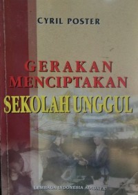 Gerakan Menciptakan Sekolah Unggul