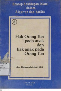 Hak Orang Tua Pada Anak dan Hak Anak Pada Orang Tua