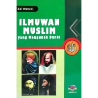 Ilmuwan Muslim Yang Mengubah Dunia