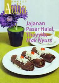 Jajanan Pasar Halal, Thayyib, Mak Nyuss