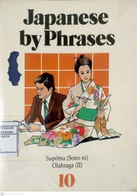 Japanese By Phrases 10:  Olahraga 2