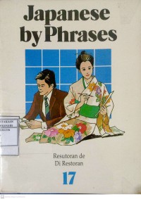 Japanese By Phrases 17: Di Restoran