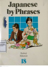 Japanese By Phrases 18: Makanan