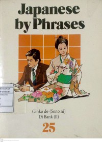 Japanese By Phrases 25: Di Bank 2