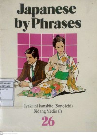 Japanese By Phrases 26: Bidang Medis