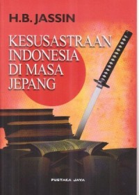 Kesusastraan Indonesia Di Masa Jepang