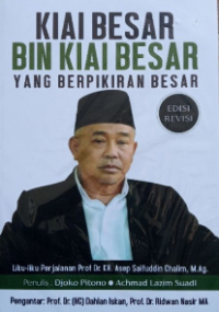 Kiai Besar Bin Kiai Besar Yang Berpikir Besar