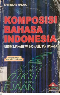 Komposisi Bahasa Indonesia Untuk Mahasiswa Non-Jurusan Bahasa